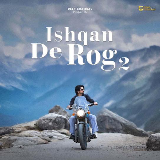 Ishqan De Rog 2 Deep Chambal Mp3 Song Download Djjohal